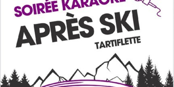 Soirée Karaoké - Après Ski