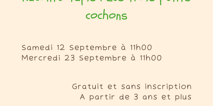 Raconte Tapis : Les Trois Petits-Cochons