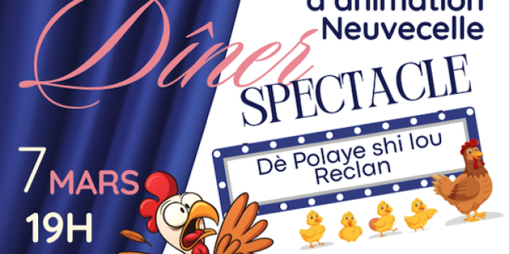 DINE SPECTACLE  Atinchon lé polaye passan de l'oûtre lô d'la Dranfe