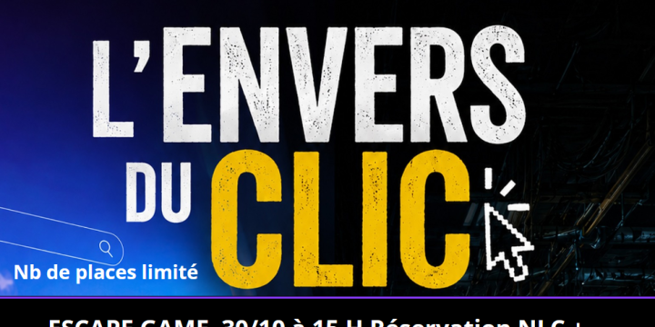 ESCAPE GAME L'ENVERS DU CLIC